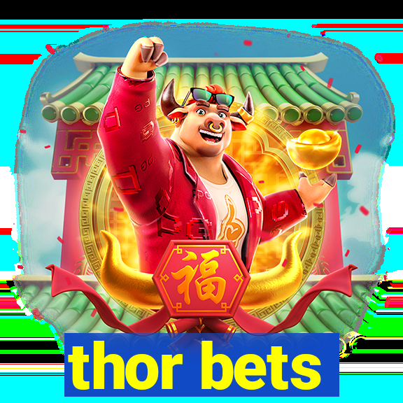 thor bets